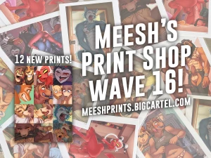 Meesh - Print Wave 16!