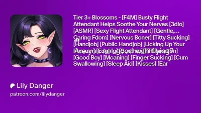 lilydanger - Tier 3+ Blossoms - [F4M] Busty Flight Attendant Helps Soothe Your Nerves [3dio] [ASMR] [Sexy Flight Attendant] [Gentle, Caring Fdom] [Nervous Boner] [Titty Sucking] [Handjob] [Public Handjob] [Licking Up Your Precum] [Edging] [Soothing] [Relaxation] [Good Boy] [Moaning] [Finger Sucking] [Cum Swallowing] [Sleep Aid] [Kisses] [Ear Rubbing] [White Noise] - Free Hentai Manga, Doujinshi and Comics Online Reader | LewdVault.com