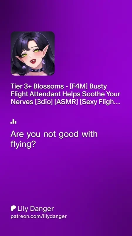 lilydanger - Tier 3+ Blossoms - [F4M] Busty Flight Attendant Helps Soothe Your Nerves [3dio] [ASMR] [Sexy Flight Attendant] [Gentle, Caring Fdom] [Nervous Boner] [Titty Sucking] [Handjob] [Public Handjob] [Licking Up Your Precum] [Edging] [Soothing] [Relaxation] [Good Boy] [Moaning] [Finger Sucking] [Cum Swallowing] [Sleep Aid] [Kisses] [Ear Rubbing] [White Noise] part 2