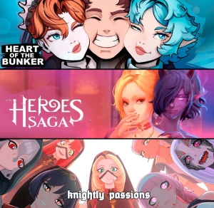 lazytarts - Three Worlds, Three Adventures - Heart of the Bunker, Heroes Saga, Knightly Passions! 