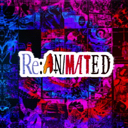 reanimated